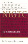 Gospel of Luke - NIGTC  (Hardback)